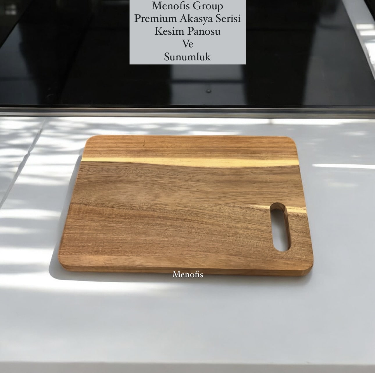 Premium Akasya Serisi Özel Tasarım Sunumluk ,Kesim Panosu , Kesim Tahtası AKS-1080